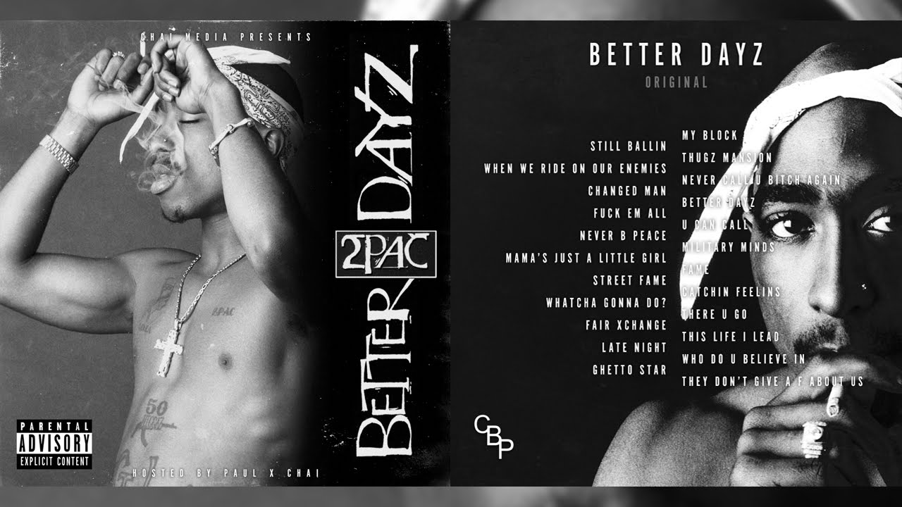 tupac better days album tracklist